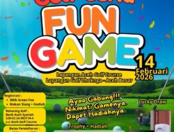 Golf Ceria Fun Game 2026 Jadi Ajang Promosi Wajah Baru Aceh Golf Course